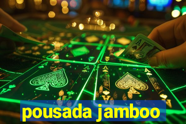 pousada jamboo