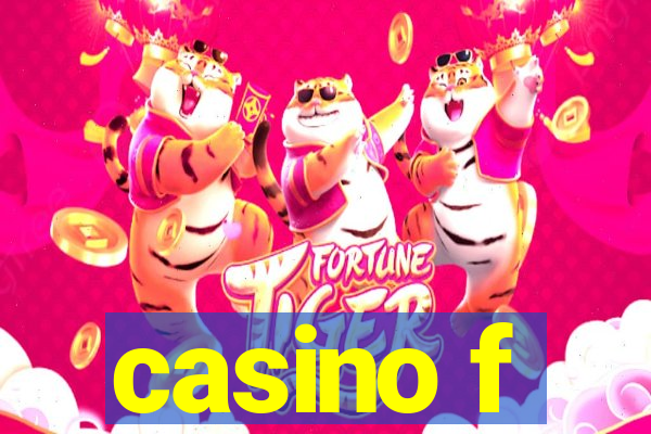 casino f