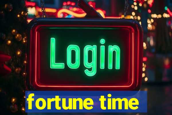 fortune time