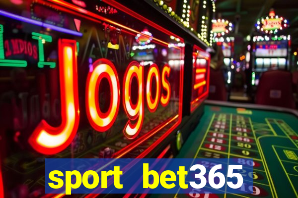 sport bet365 apostas online