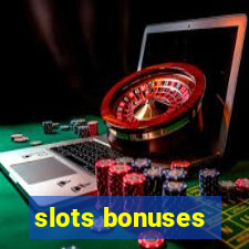 slots bonuses