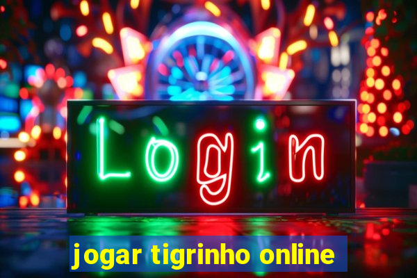 jogar tigrinho online