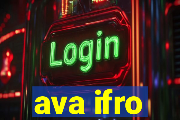 ava ifro