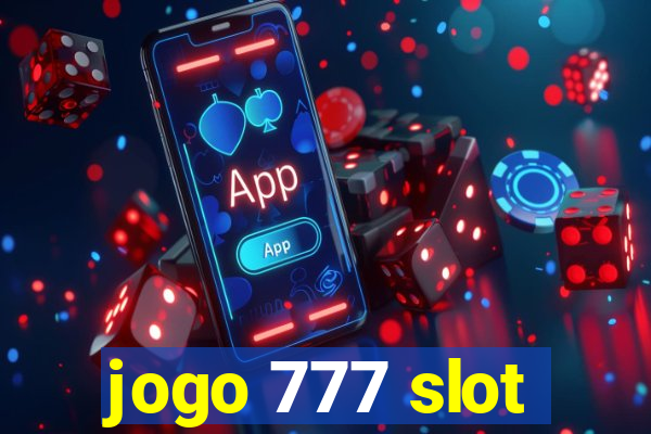 jogo 777 slot