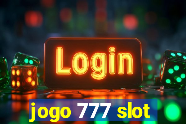 jogo 777 slot