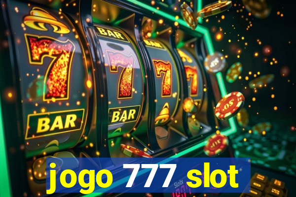 jogo 777 slot