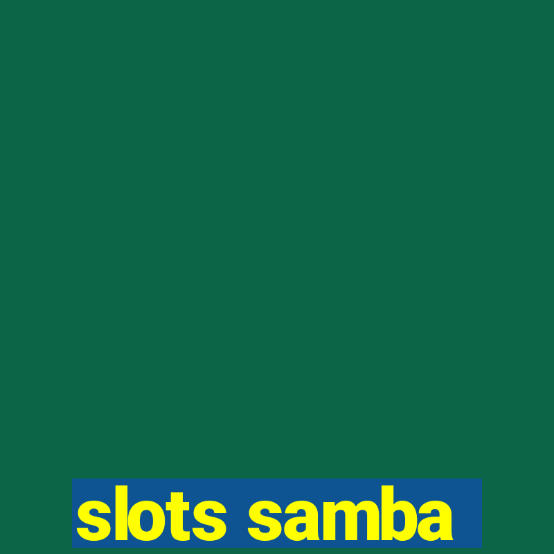 slots samba