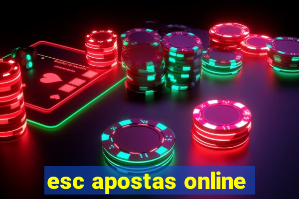 esc apostas online