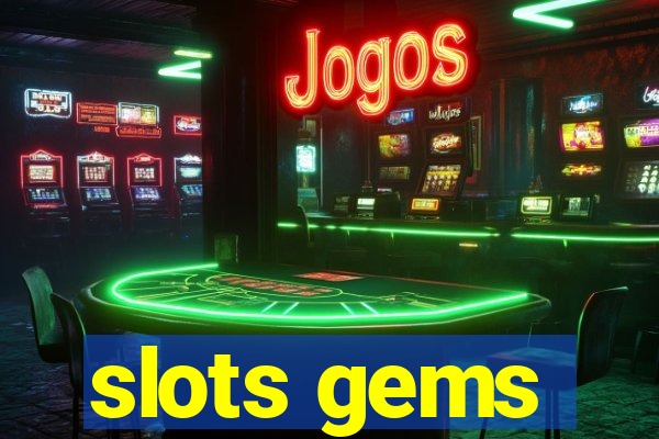 slots gems