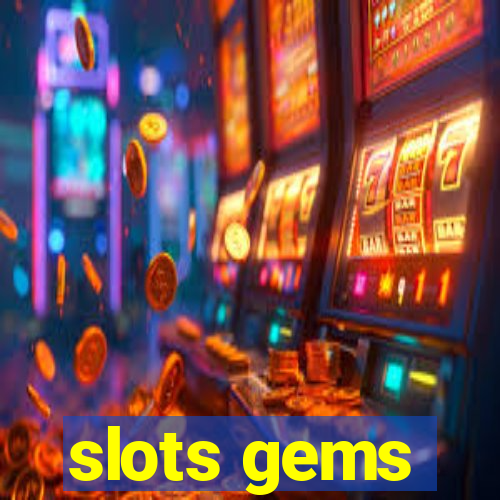 slots gems