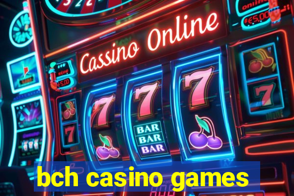 bch casino games