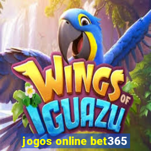 jogos online bet365