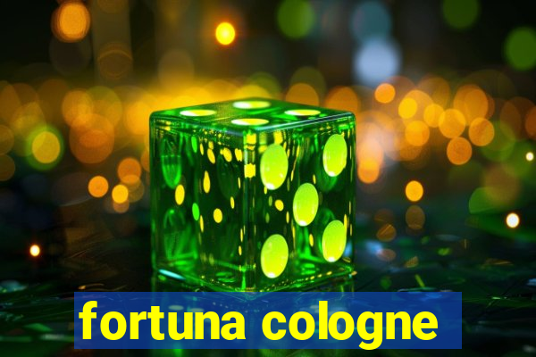 fortuna cologne