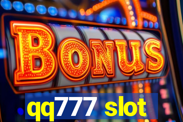 qq777 slot