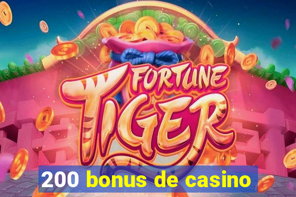 200 bonus de casino