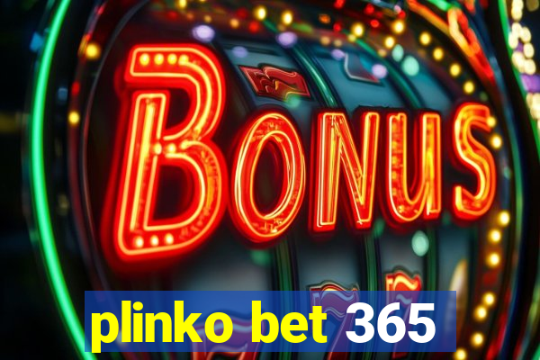 plinko bet 365