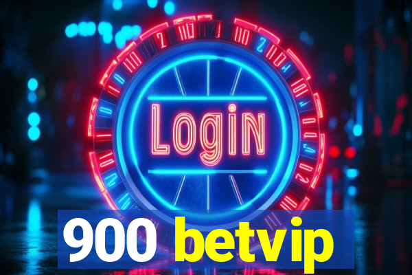 900 betvip