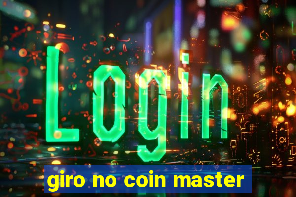 giro no coin master