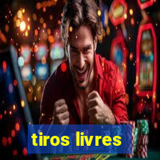 tiros livres