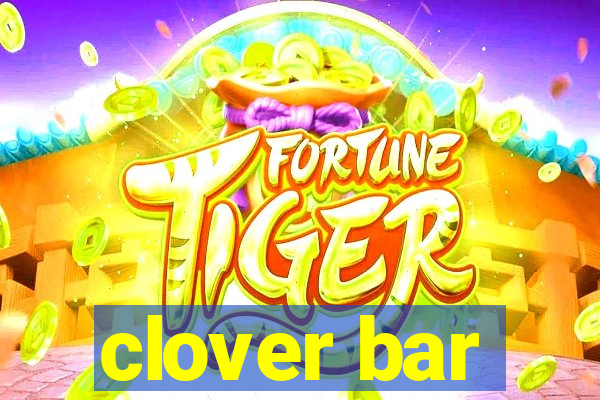 clover bar