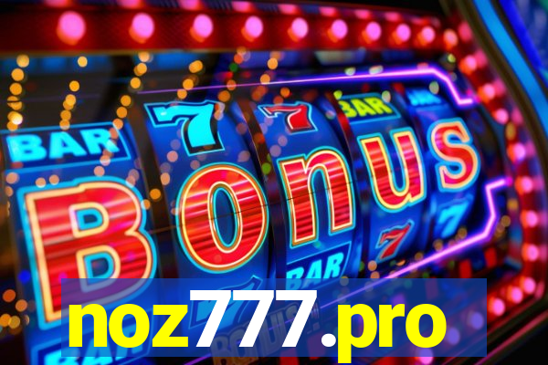 noz777.pro