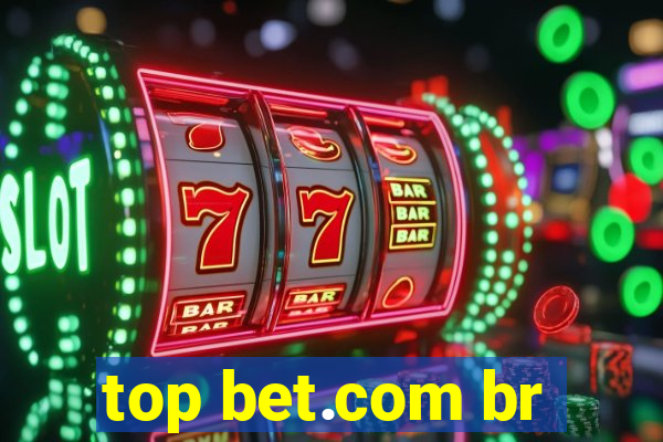 top bet.com br