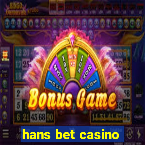 hans bet casino