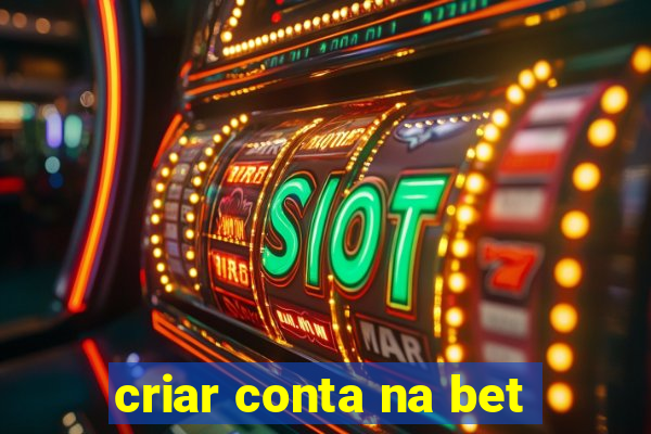 criar conta na bet