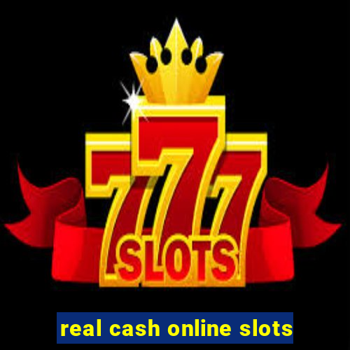 real cash online slots