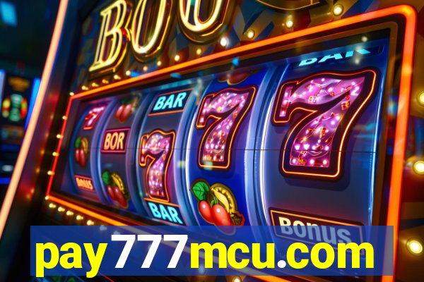 pay777mcu.com