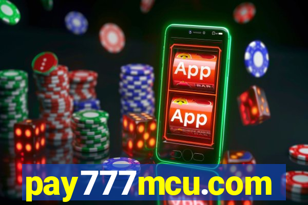 pay777mcu.com