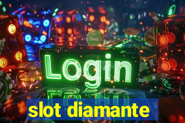 slot diamante