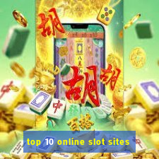 top 10 online slot sites