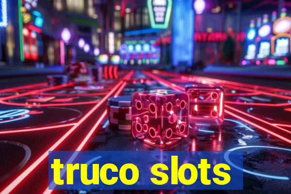 truco slots