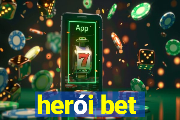 herói bet