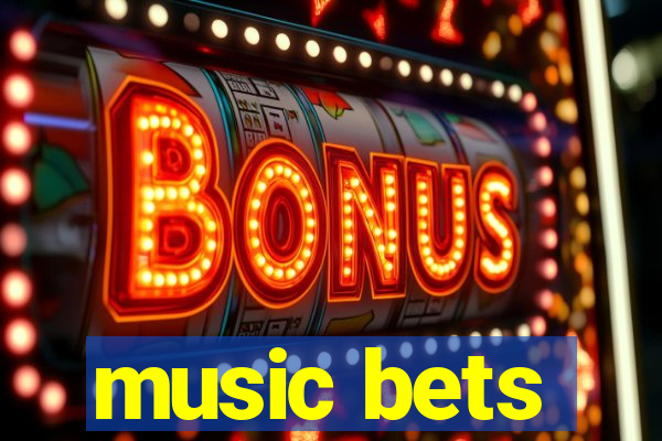 music bets