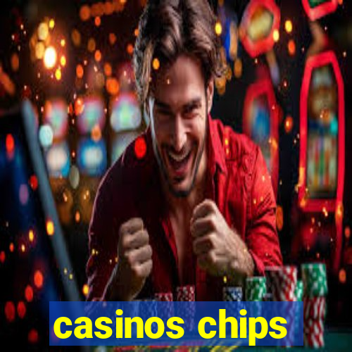 casinos chips