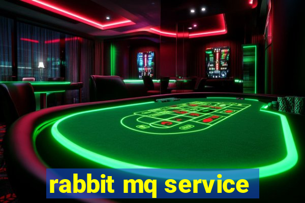 rabbit mq service