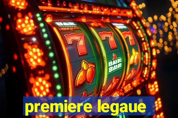 premiere legaue