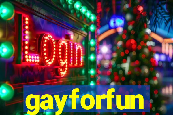 gayforfun