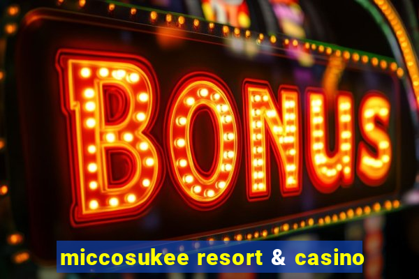 miccosukee resort & casino