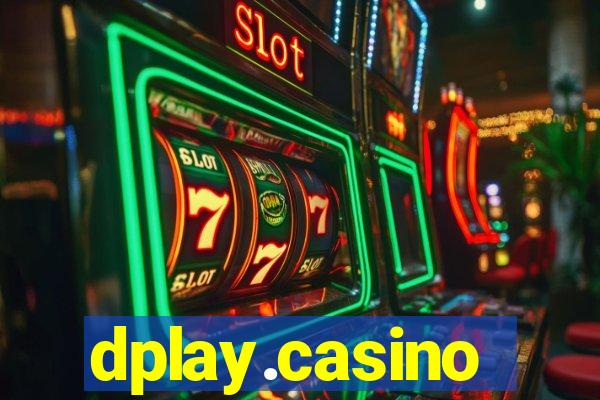 dplay.casino