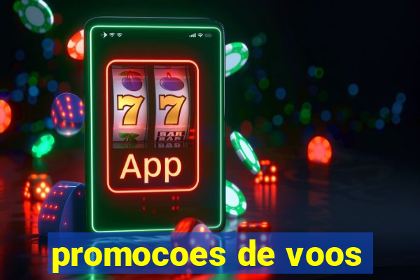 promocoes de voos