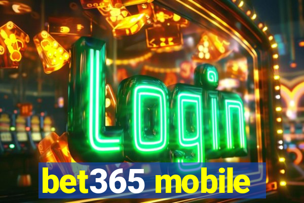 bet365 mobile