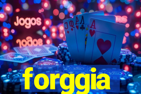 forggia