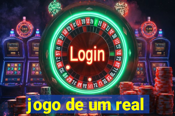 jogo de um real