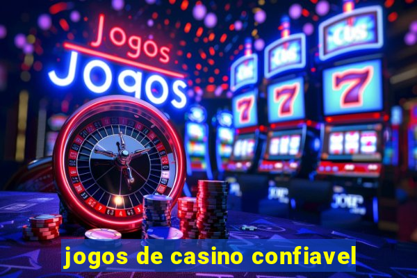 jogos de casino confiavel