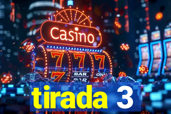 tirada 3