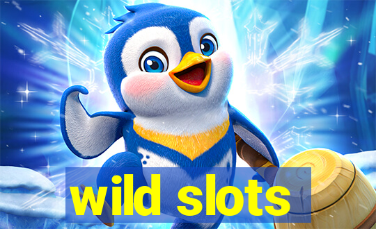 wild slots