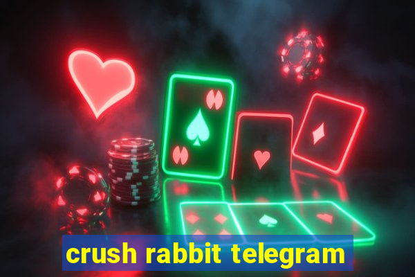 crush rabbit telegram